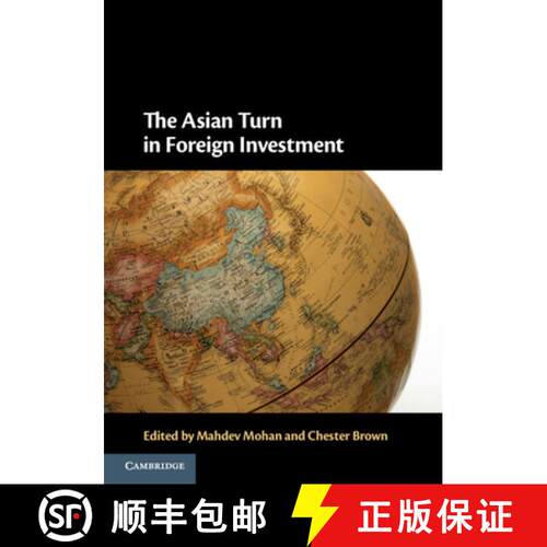 【3-4周达】The Asian Turn in Foreign Investment [9781009457545]