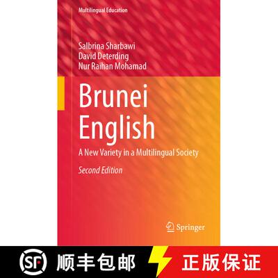【3-4周达】Brunei English: A New Variety in a Multilingual Society (Second Edition 2024) (Second Edit... [9783031603020]