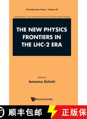 【3-4周达】The New Physics Frontiers in the LHC-2 Era: Proceedings of the 54th Course of the Internat... [9789811206849]