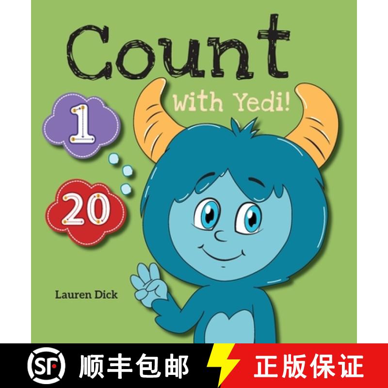 【2-3周达】Count With Yedi!: (Ages 3-5) Practice With Yedi! (Counting, Numbers, 1-20) [9781774764749]