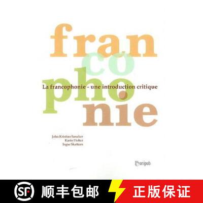 【3-4周达】La Francophonie: Une Introduction Critique [9788274772205]