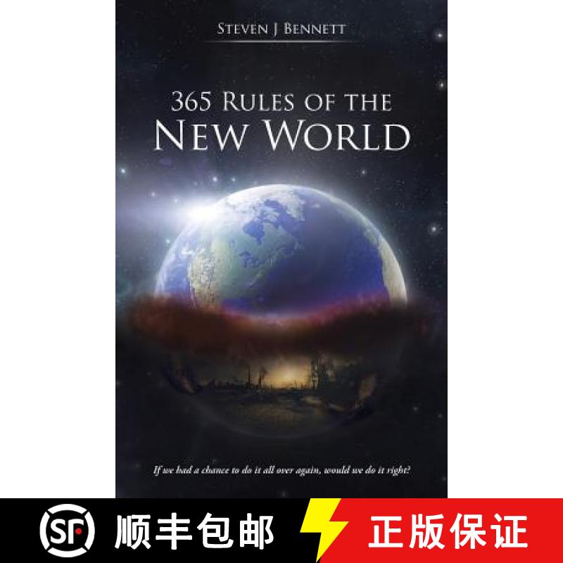 【3-4周达】365 Rules of the New World: If we had a chance to do it all over again, would we do it right? [9781504325851]