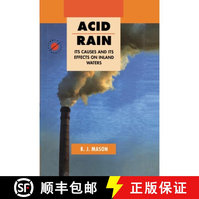【3-4周达】Acid Rain: Its Causes and Its Effects on Inland Waters [9780198583448]