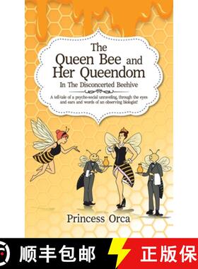【3-4周达】The Queen Bee and Her Queendom: In The Disconcerted Beehive [9780228846376]