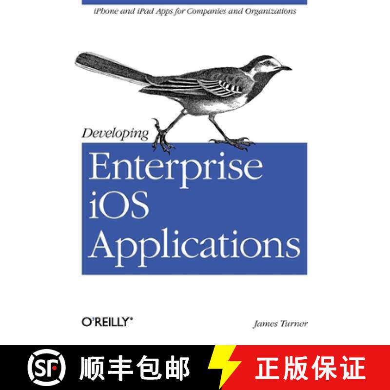 【3-4周达】Developing Enterprise IOS Applications: iPhone and iPad Apps for Companies and Organizations [9781449311483]