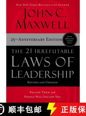 【3-4周达】The 21 Irrefutable Laws of Leadership - International Edition: Follow Them and People Will... [9781400237883]