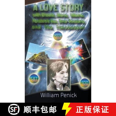 【3-4周达】A Love Story With Ghosts, Aliens, Villains, Pandora's Box, Time-Travelers, And The Timekeeper [9798223575412]