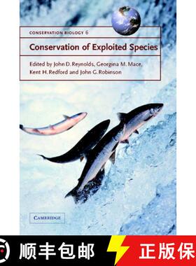 【3-4周达】Conservation of Exploited Species: - Conservation of Exploited Species [9780521787338]