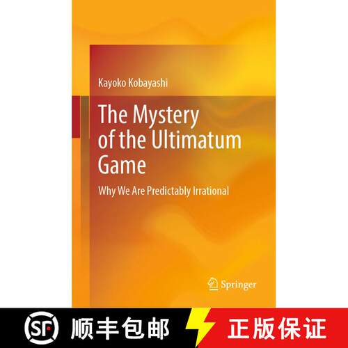 【3-4周达】精装 The Mystery of the Ultimatum Game: Why We Are Predictably Irrational [9789819789788]