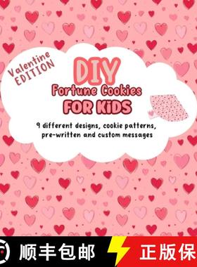 【3-4周达】DIY Fortune Cookies for Kids: 9 different designs, cookie patterns, pre-written and custom... [9781915706768]