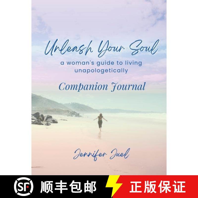 预订 Unleash Your Soul Companion Journal [9798990214026]