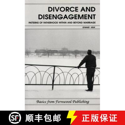 【3-4周达】Divorce and Disengagement – Patterns of Fatherhood Within and Beyond Marriage. [9781895686234]