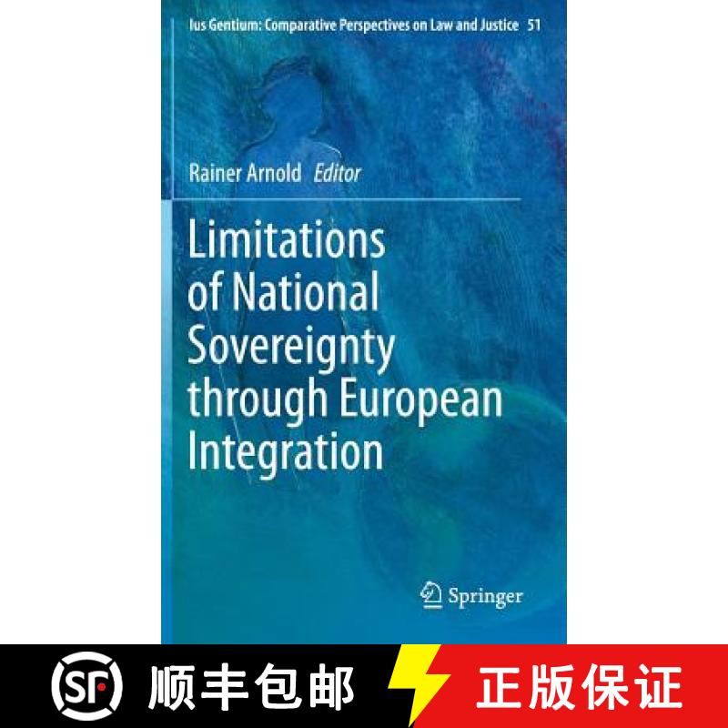 【4周达】Limitations of National Sovereignty Through European Integration [9789401774697]