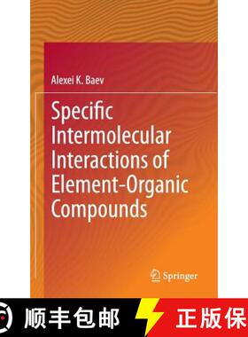 【3-4周达】Specific Intermolecular Interactions of Element-Organic Compounds [9783319085623]