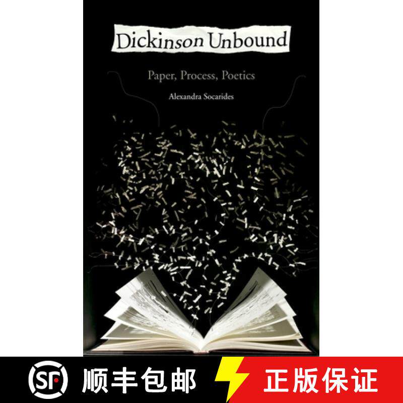 【3-4周达】Dickinson Unbound: Paper, Process, Poetics [9780199858088]