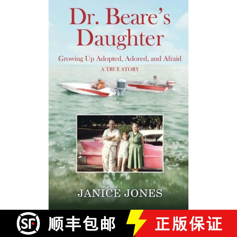 【2-3周达】Dr. Beare's Daughter: Growing Up Adopted, Adored, and Afraid [9798989097807]