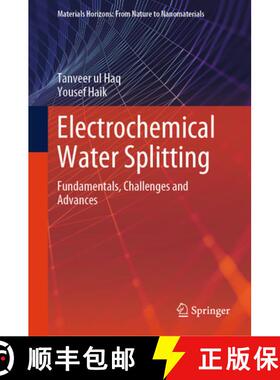 【3-4周达】Electrochemical Water Splitting : Fundamentals, Challenges and Advances [9789819998593]