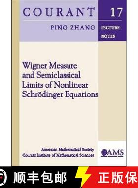 【3-4周达】Wigner Measure and Semiclassical Limits of Nonlinear Schrodinger Equations [9780821847015]