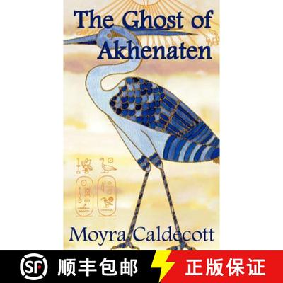 【3-4周达】The Ghost of Akhenaten [9781843190240]