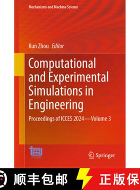 【3-4周达】Computational and Experimental Simulations in Engineering: Proceedings of Icces 2024--Volu... [9783031816727]