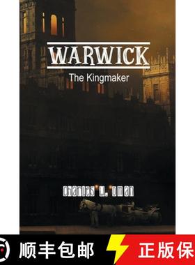 【3-4周达】Warwick: The Kingmaker [9781774815571]