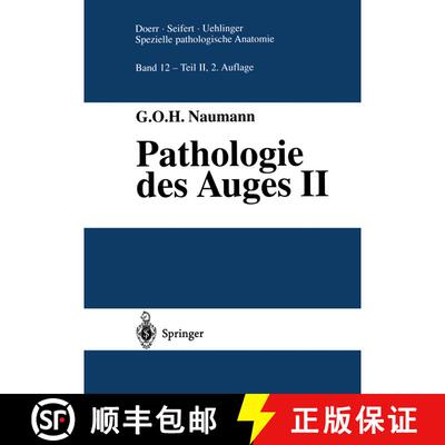 【3-4周达】Pathologie des Auges II (2. Aufl. 1997. Softcover reprint of the original 2nd ed. 1997) (2... [9783642643903]