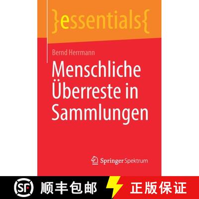 【3-4周达】Menschliche Ueberreste in Sammlungen (1. Aufl. 2021) [9783662641712]