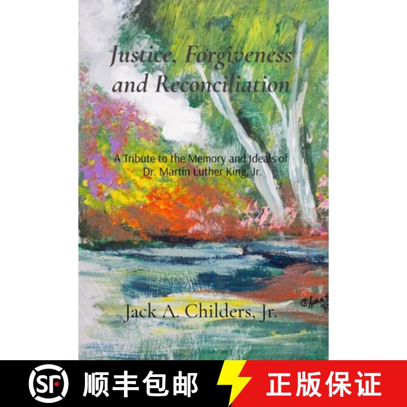 【3-4周达】Justice, Forgiveness and Reconciliation: A Tribute to the Memory and Ideals of Dr. Martin ... [9798991703918]