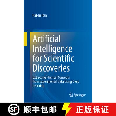 【3-4周达】Artificial Intelligence for Scientific Discoveries : Extracting Physical Concepts from Exp... [9783031270185]