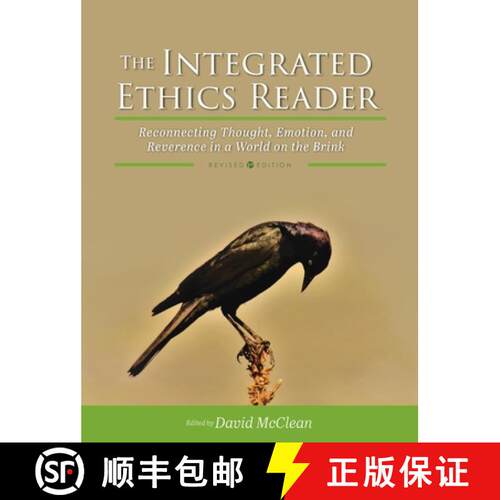【3-4周达】精装 Integrated Ethics Reader: Reconnecting Thought, Emotion, and Reverence in a World on ... [9781793530004]