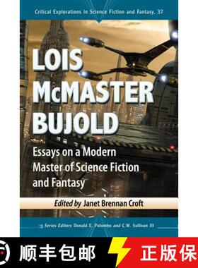 【3-4周达】Lois McMaster Bujold : Essays on a Modern Master of Science Fiction and Fantasy [9780786468331]