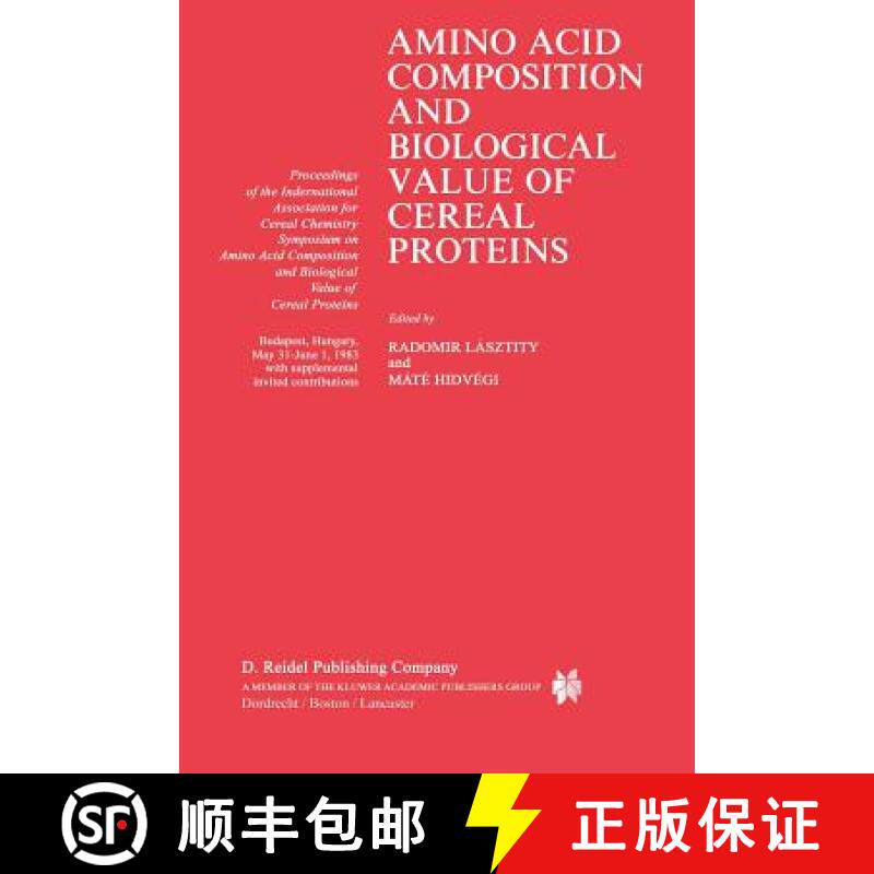 【3-4周达】Amino Acid Composition and Biological Value of Cereal Proteins: Proceedings of the Interna... [9789401088442]