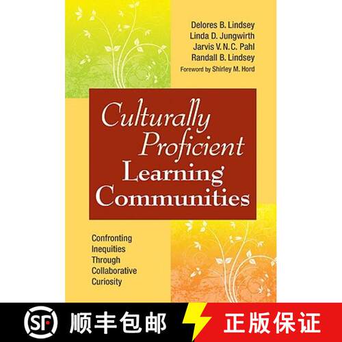 【3-4周达】Culturally Proficient Learning Communities: Confronting Inequities Through Collaborative C... [9781412972284]