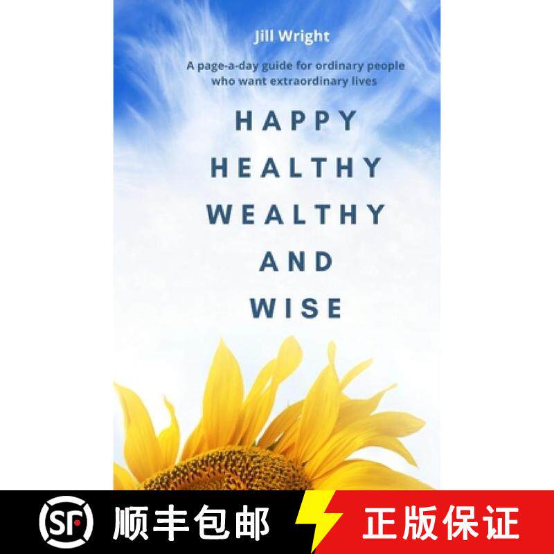 【3-4周达】Happy Healthy Wealthy and Wise: A daily companion guide for ordinary people who want extra... [9781738112203]图片