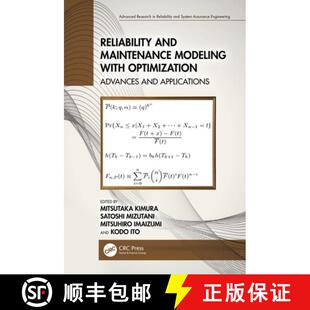 【3-4周达】Reliability and Maintenance Modeling with Optimization: Advances and Applications [9780367558055]