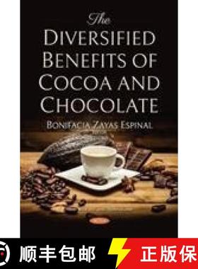 【3-4周达】The Diversified Benefits of Cocoa and Chocolate [9781536132588]