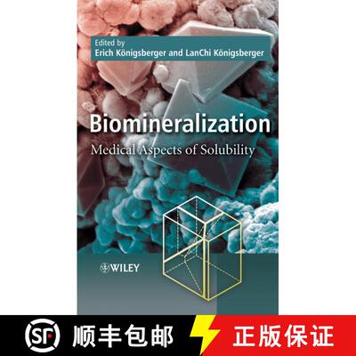 【3-4周达】Biomineralization - Medical Aspects Of Solubility [Wiley化学化工] [9780470092095]