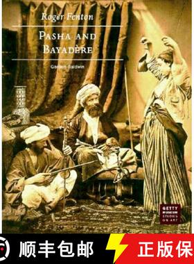 【3-4周达】Roger Fenton – Pasha and Bayadere [9780892363674]