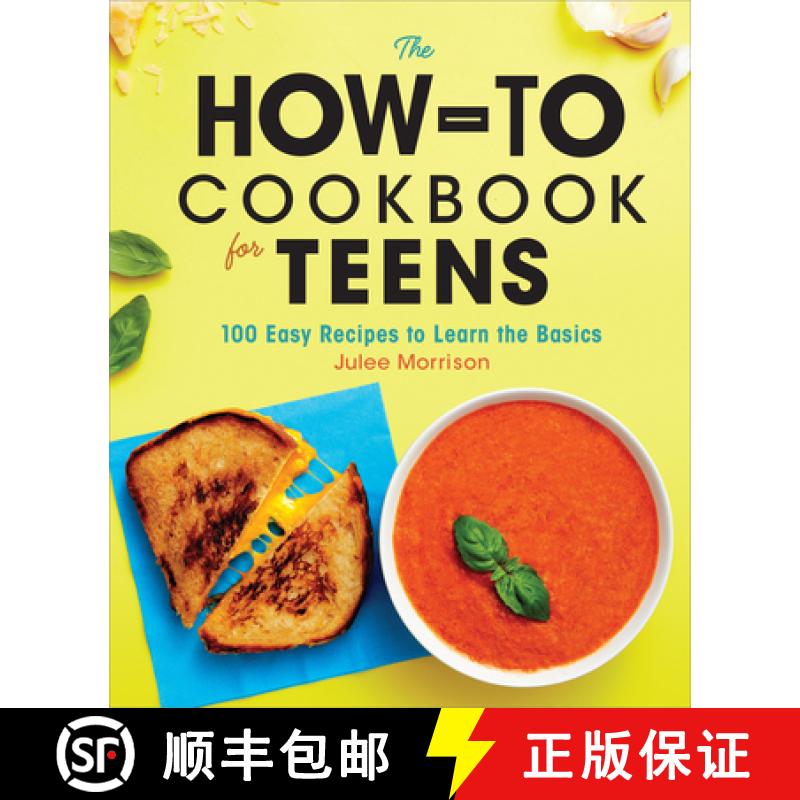 【3-4周达】The How-To Cookbook for Teens: 100 Easy Recipes to Learn the Basics [9781638788577]