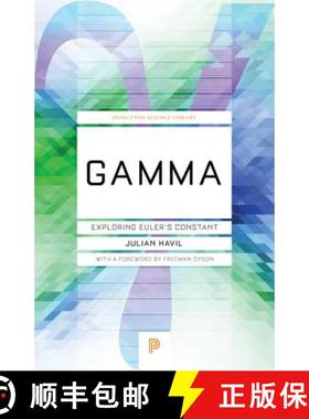 【3-4周达】伽玛：探索欧拉常数 Gamma: Exploring Euler's Constant [9780691178103]