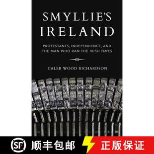 the Irish Ireland 4周达 Smyllie and 9780253041241 Times Ran Protestants Who Independence Man