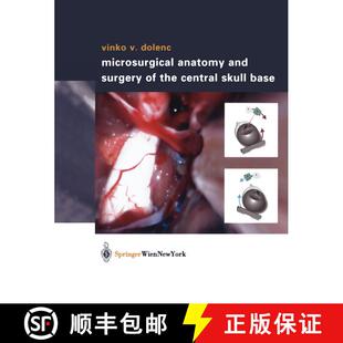 【3-4周达】精装 Microsurgical Anatomy and Surgery of the Central Skull Base [9783211832363]