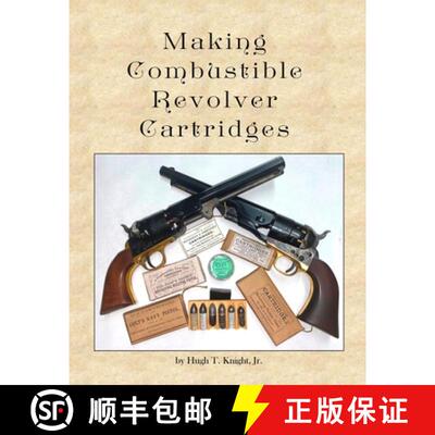 【3-4周达】Making Combustible Revolver Cartridges [9781304036575]