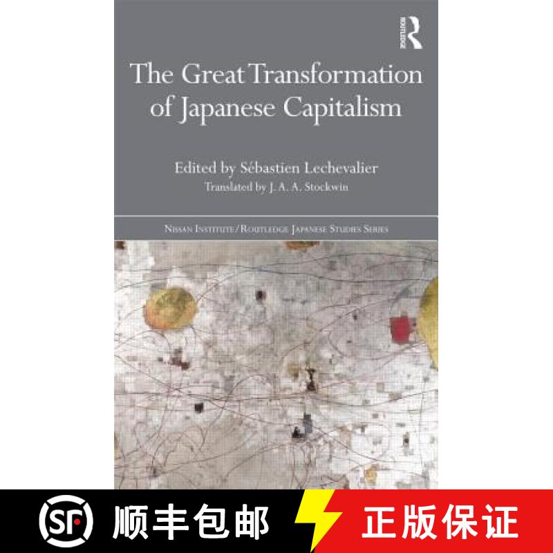 【3-4周达】The Great Transformation of Japanese Capitalism [9780415717663]