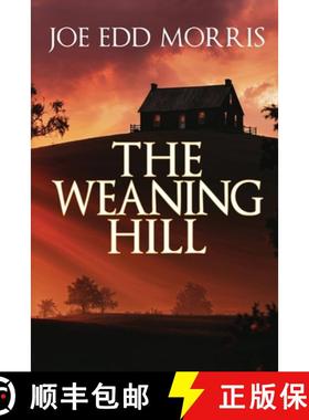 预订 The Weaning Hill [9781685136277]