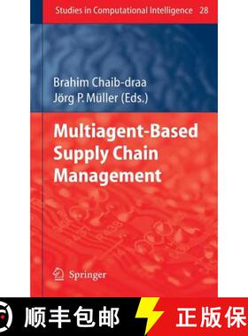 【3-4周达】Multiagent Based Supply Chain Management [9783540338758]
