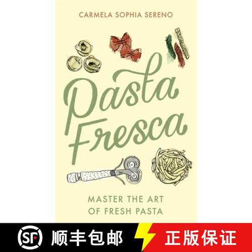 【3-4周达】Pasta Fresca : Master the Art of Fresh Pasta [9781472145697]