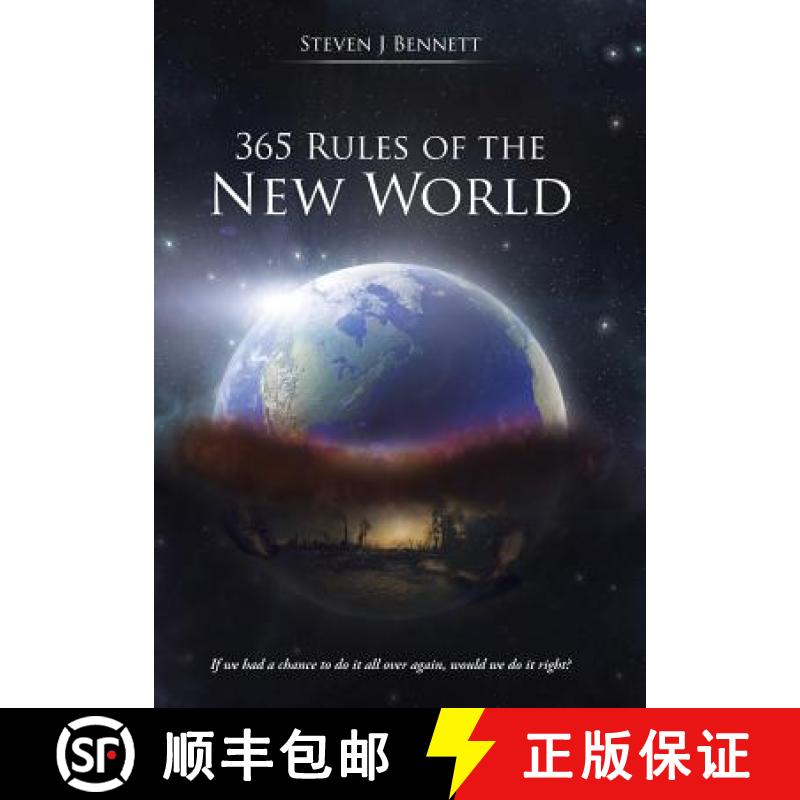 【3-4周达】365 Rules of the New World: If we had a chance to do it all over again, would we do it right? [9781504325875]