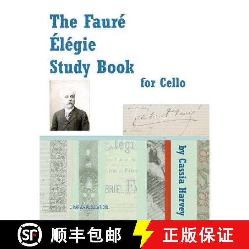 【3-4周达】The Faure Elegie Study Book for Cello [9781635230055]