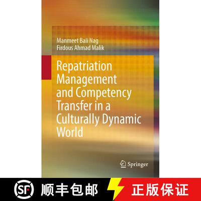 【3-4周达】Repatriation Management and Competency Transfer in a Culturally Dynamic World [9789811973499]
